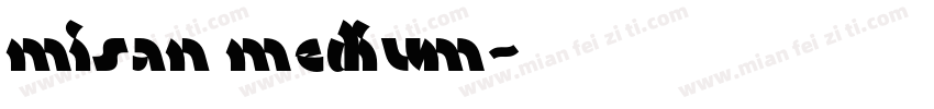 misan medium字体转换